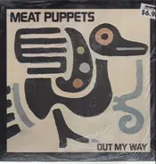 Meat Puppets - Out My Way