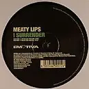 12inch Vinyl Single - Meaty Lips - I Surrender