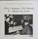 LP - Meade 'Lux' Lewis , Albert Ammons & Pete Johnson - The Complete Library Of Congress Boogie Woogie Recordings Of Meade Lux Lewis, Albert Ammons & Pete Johnson - Mono