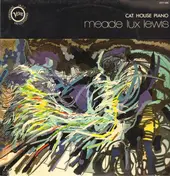 Meade 'Lux' Lewis - Cat House Piano