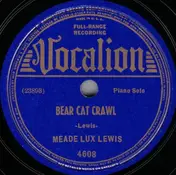 Meade "Lux" Lewis - Bear Cat Crawl / Shout For Joy