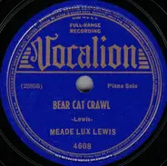 Meade "Lux" Lewis / Albert Ammons - Bear Cat Crawl / Shout For Joy