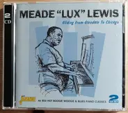 Meade "Lux" Lewis - Gliding From Glendale To Chicago