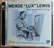 Double CD - Meade 'Lux' Lewis - Gliding From Glendale To Chicago