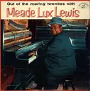 LP - Meade 'Lux' Lewis - Out Of The Roaring Twenties With Meade Lux Lewis