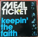 LP - Meal Ticket - Keepin' The Faith
