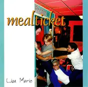 Mealticket - Lisa Marie