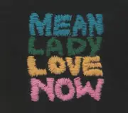 CD - Mean Lady - Love Now