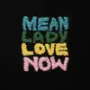 LP - MEAN LADY - LOVE NOW