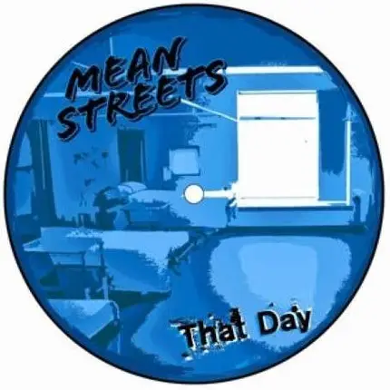 Mean Streets - pd-that Day