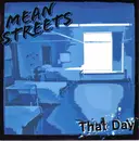 7inch Vinyl Single - Mean Streets - That Day - lue White Black Splatter Vinyl