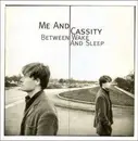 CD - Me and Cassity - Between Wake And Sleep