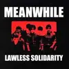 10'' - Meanwhile - Lawless Solidarity - Red Transparent