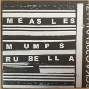 Measles Mumps Rubella