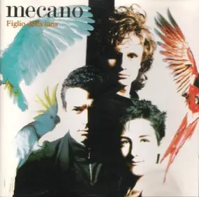 Mecano - Figlio Della Luna