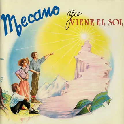 Mecano - Ya Viene el Sol