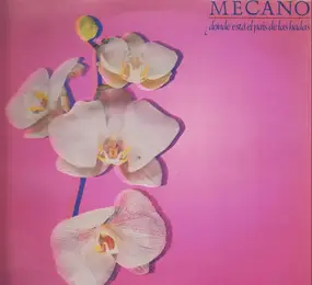 Mecano - ¿Dónde Está el País de las Hadas?