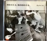 CD - Mecca Bodega - Rhythm Rail