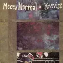 7inch Vinyl Single - Mecca Normal / Kreviss - You Heard It All / Broken Flowers / Going To Hell - Limited Edition