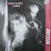 Meccano - Activate My Heart / Ipnotica