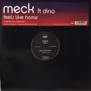 12inch Vinyl Single - Meck Ft Dino Lenny - Feels Like Home