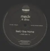 12inch Vinyl Single - Meck Ft Dino Lenny - Feels Like Home