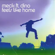 Meck, Dino Lenny - Feels Like Home