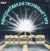 7inch Vinyl Single - Meco Monardo - Rencontres Du Troisième Type