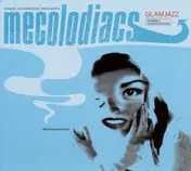 Mecolodiacs - Glamjazz