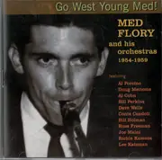 CD - Med Flory Orchestra - Go West Young Med!   (Med Flory And His Orchestras 1954-1959)