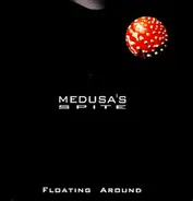 Medusa's Spite - Floating Around