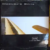 Medusa's Spite - Life In The Year 2001