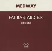 Medway - Fat Bastard E.P.