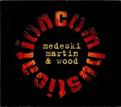 Medeski Martin & Wood - Combustication