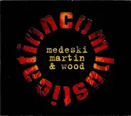 Medeski Martin & Wood - Combustication