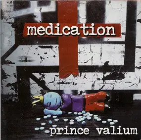 Medication - Prince Valium