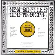 CD - Medicine Head - New Bottles Old Medicine