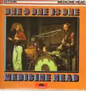 LP - Medicine Head - One & One Is One