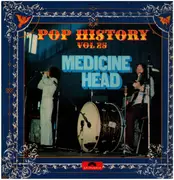 Double LP - Medicine Head - Pop History Vol 25