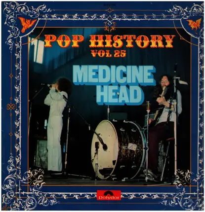 Medicine Head - Pop History Vol 25