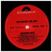Double LP - Medicine Head - Pop History Vol 25
