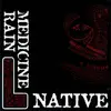 CD - Medicine Rain - Native