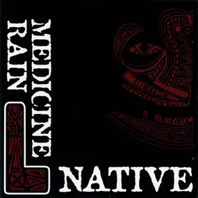 Medicine Rain - Native