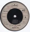 7'' - Medicine Head - (It's Got To Be) Alright