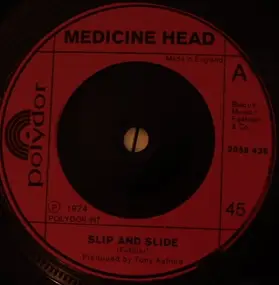 Medicine Head - Slip And Slide