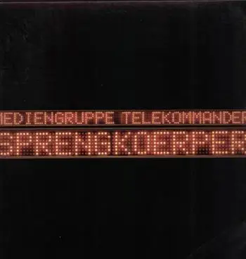 Mediengruppe Telekommander - Sprengkoerper