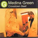 12inch Vinyl Single - Medina Green - Crosstown Beef / Fa-La-Lashe