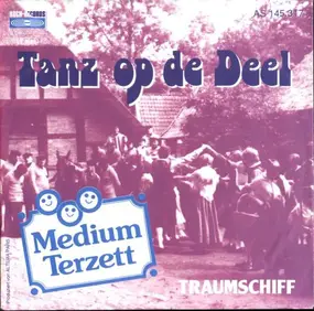 Medium terzett - Tanz Op De Deel