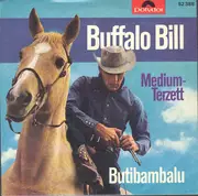 7inch Vinyl Single - Medium Terzett - Buffalo Bill