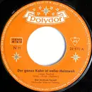 7inch Vinyl Single - Medium Terzett - Der Ganze Kahn Ist Voller Heimweh / Alles Machen Wir
